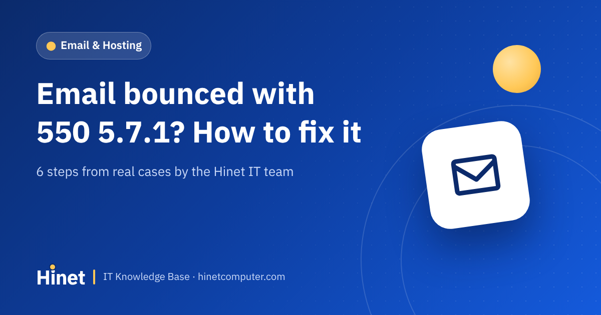 Email bounced with 550 5.7.1 — how to fix it, by Hinet